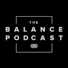 The Balance Podcast